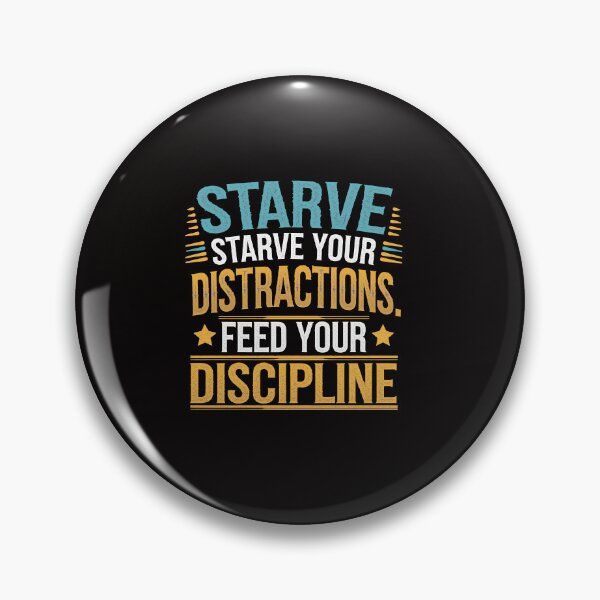 Item preview, Feed Your Discipline Motivational Saying designed and sold by Logiamerch.