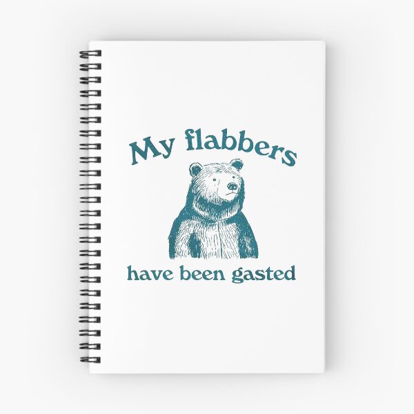 Item preview, Mis flabbers han sido gaseados designed and sold by guanageraldo.