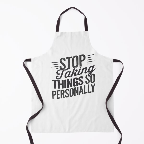 Item preview, Stop Taking things so Personally, Funny Saying designed and sold by Logiamerch.