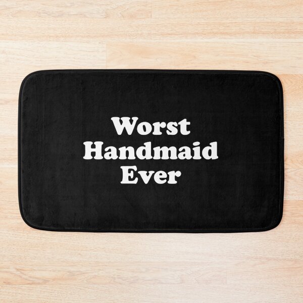 Item preview, Worst handmaid Ever designed and sold by crenaviolena.