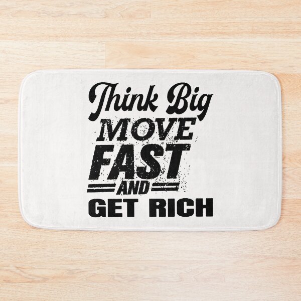 Item preview, Think Big; Move Fast; Get Rich; designed and sold by StickerApe.