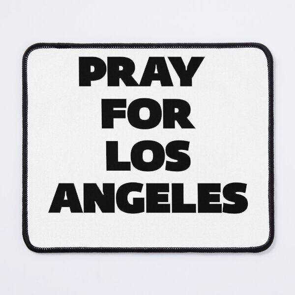 Item preview, PRAY FOR LOS ANGELES designed and sold by NovaCarter.