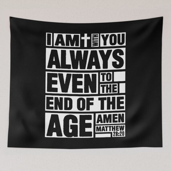Item preview, Matthew 28:20 I am with you always designed and sold by plushism.