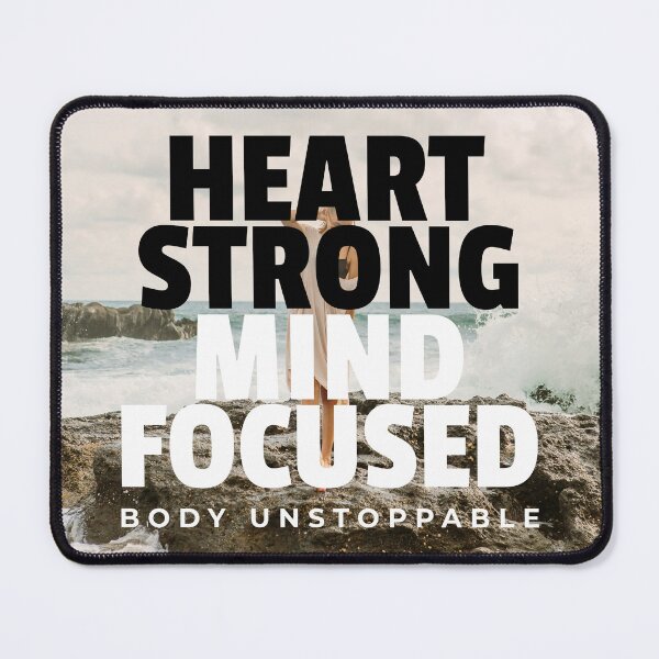 Item preview, Heart Strong Mind Focused Body Unstoppable  designed and sold by ngedupdorjee.