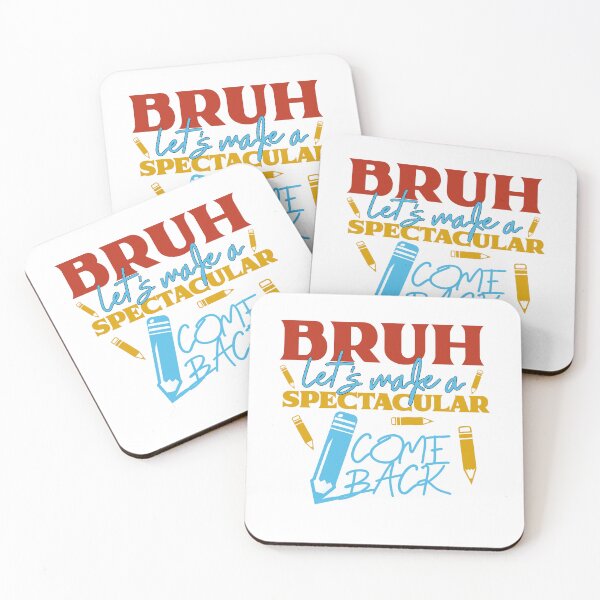 Item preview, Bruh let's make a spectacular comeback  designed and sold by Abibless1998.