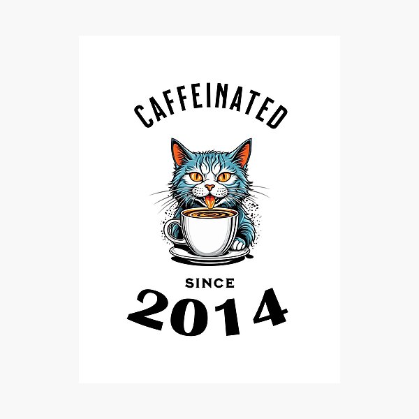 Item preview, Cat Caffeinated Since 2014 designed and sold by LegendaryDesigns.