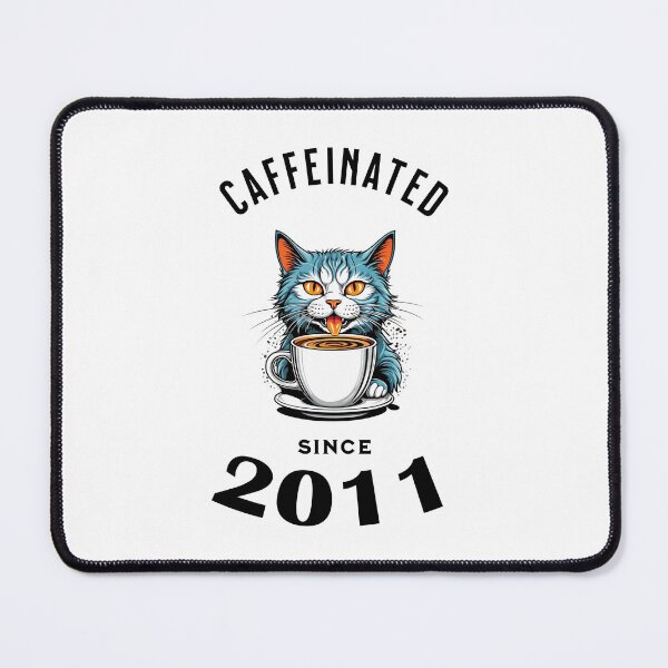 Item preview, Cat Caffeinated Since 2011 designed and sold by LegendaryDesigns.