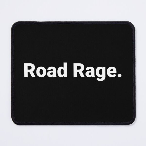 Item preview, Road Rage. designed and sold by Text-based T-Shirts and Gifts.