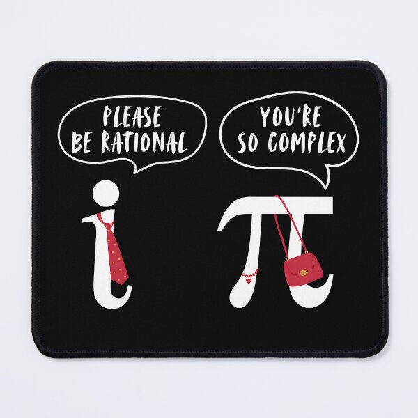 Item preview, MATH TEACHER STUDENT JOKE RATIONAL VS COMPLEX NUMBERS PI DAY designed and sold by NiibDesigns.