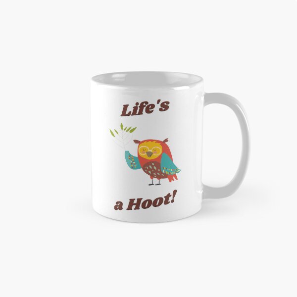 Item preview, Life's a Hoot for bird lovers designed and sold by OPOPArt.