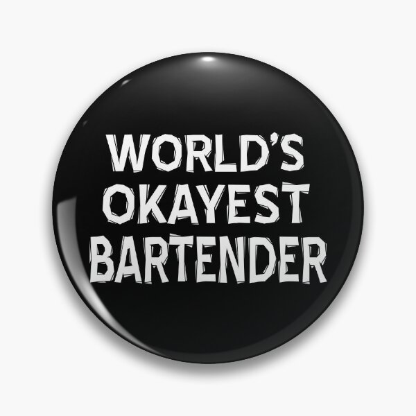 Item preview, worlds okayest Bartender Barmaid Barman Mixologists white designed and sold by ramwebroom.