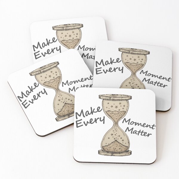 Item preview, Make Every Moment Matter Hourglass designed and sold by RebelPaintBrush.