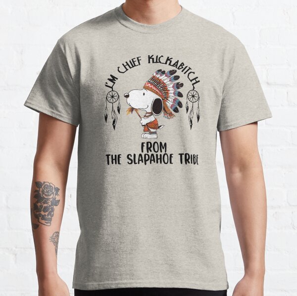 Item preview, I'm Chief Kickabitch From The Slapahoe Tribe designed and sold by catnolioo.