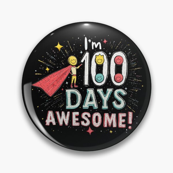 Item preview, I’m 100 Days Awesome Superhero Celebration Design designed and sold by Vago.