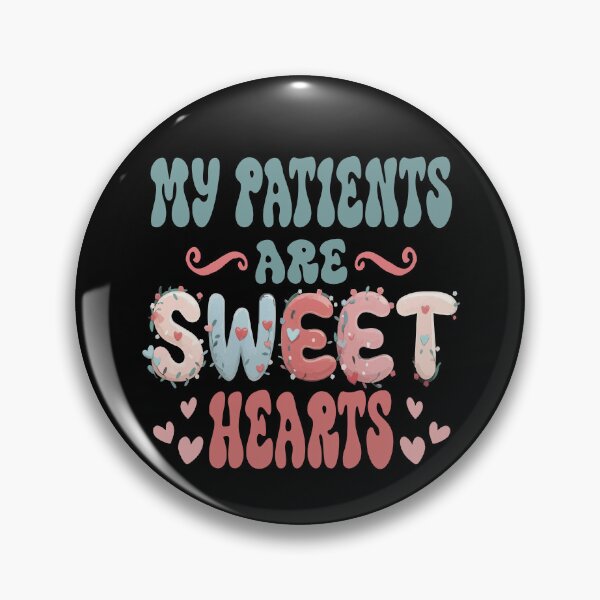 Item preview, My Patients Sweet Hearts Valentine Day Nurse designed and sold by Colorfulman.