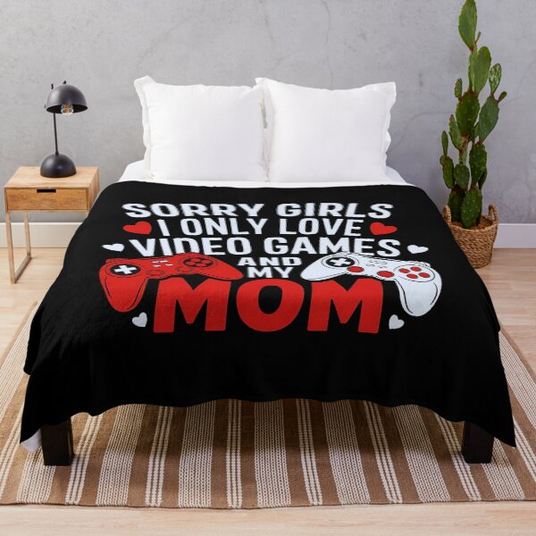 Item preview, Sorry Girls I Only Love Video Games And My Mom - Valentine Gamer designed and sold by luannsemmsobre.