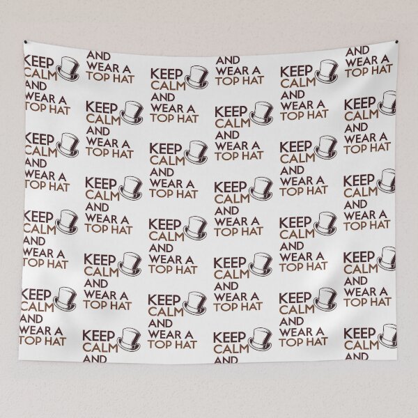 Item preview, Keep Calm and Wear a Top Hat designed and sold by SignumShop.