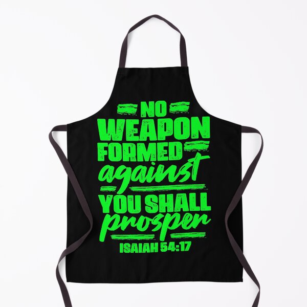 Item preview, Isaiah 54:17 No Weapon Formed Against You Shall Prosper designed and sold by plushism.