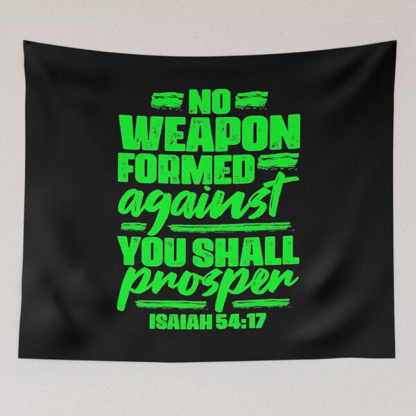 Item preview, Isaiah 54:17 No Weapon Formed Against You Shall Prosper designed and sold by plushism.
