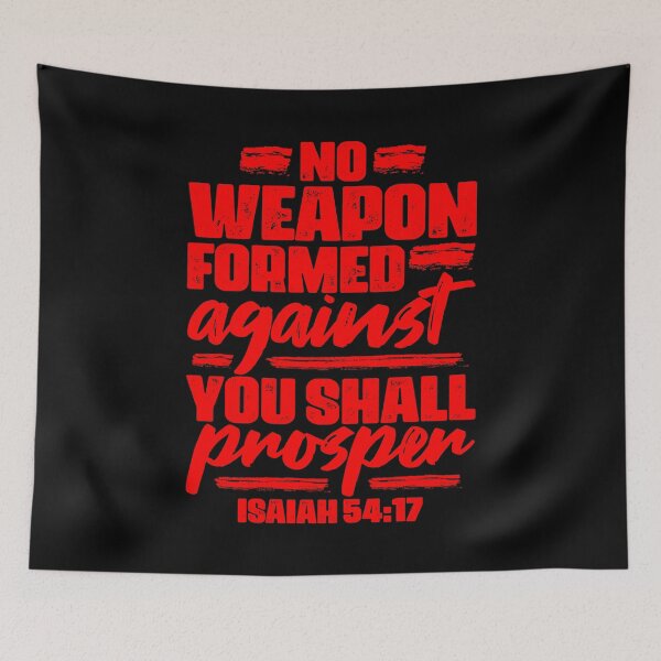 Item preview, Isaiah 54:17 No Weapon Formed Against You Shall Prosper designed and sold by plushism.