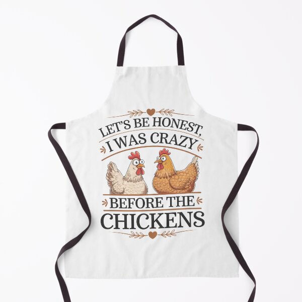 Item preview, Let's Be Honest I Was Crazy Before The Chickens designed and sold by AniArtPL.
