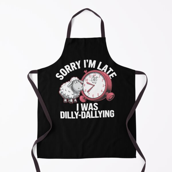 Item preview, Sorry I'M Late I Was Dilly Dallying Cute Lamb -  This funny gift is perfect for anyone who loves adorable animals, playful humor, and embracing a carefree attitude!  designed and sold by ZyziowskyArt.