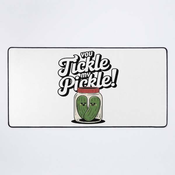 Item preview, You tickle my pickle - Pickle-ish - Thinking About Pickles - Pickle Squad - Dill with it - Im Here To Eat All Of The Pickles designed and sold by JansenGS.