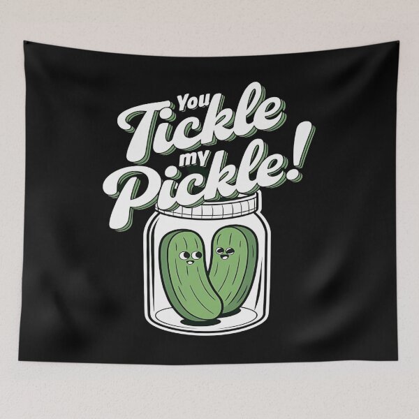 Item preview, You tickle my pickle - Pickle-ish - Thinking About Pickles - Pickle Squad - Dill with it - Im Here To Eat All Of The Pickles designed and sold by JansenGS.