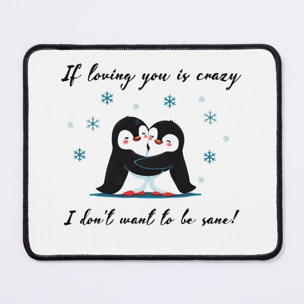 Item preview, Loving You Is Crazy Penguin Winter designed and sold by OleOleStore.