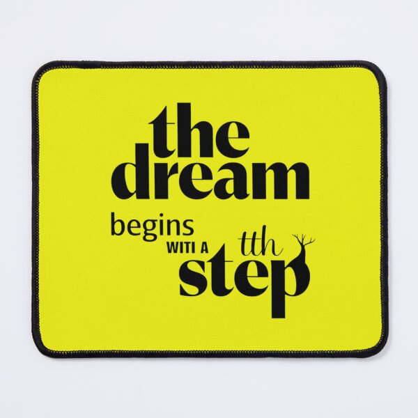 Item preview, The dream begins with one step designed and sold by mo-carnival.