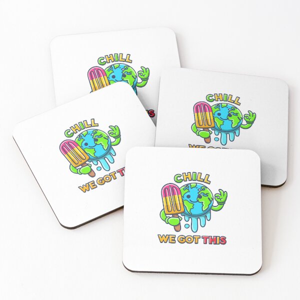Item preview, Chill we got this designed and sold by Michael Garber.