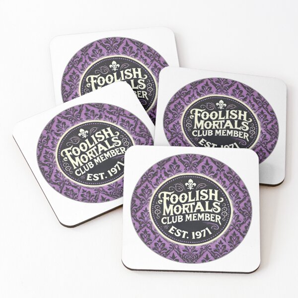Item preview, Original Foolish Mortals Club Member  designed and sold by SuperCaliFabulous™.