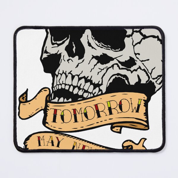 Item preview, tomorrow may never come skull old school quote designed and sold by Achille3777.