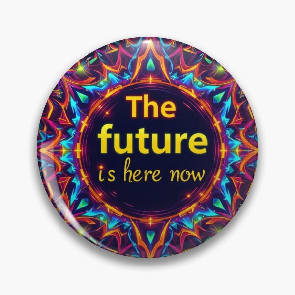 Item preview, The future is here now. designed and sold by cbishopbailey.