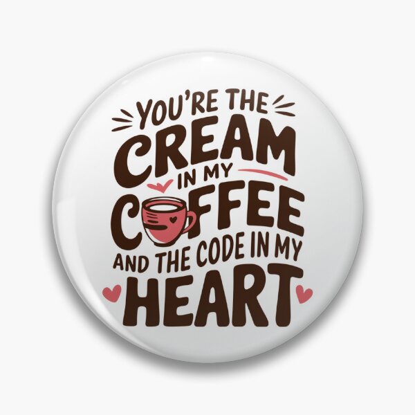 Artikelvorschau, Du bist die Sahne in meinem Kaffee und der Code in meinem Herzen ;) entworfen und verkauft von notevidia.