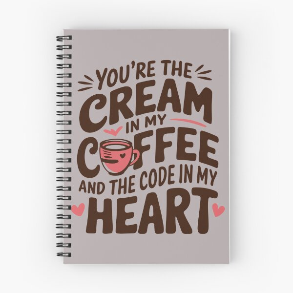 Item preview, You're the cream in my coffee and the code in my heart ;) designed and sold by notevidia.