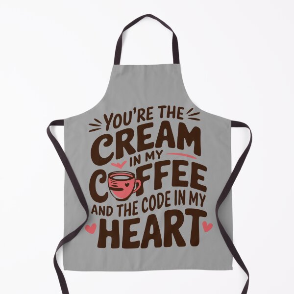 Item preview, You're the cream in my coffee and the code in my heart ;) designed and sold by notevidia.