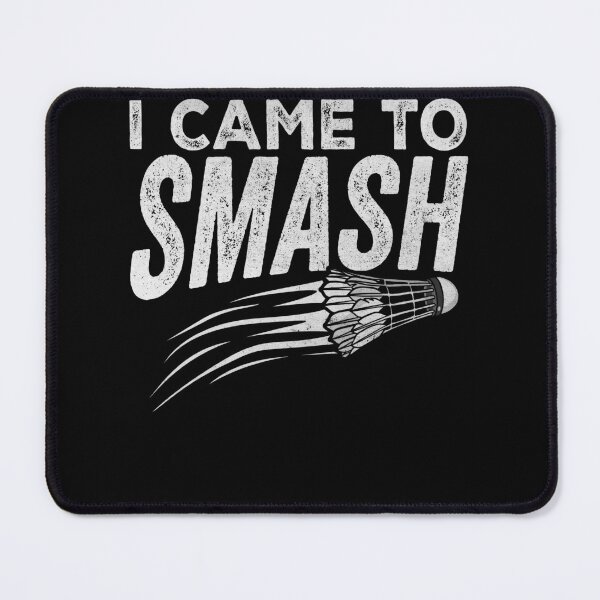 Item preview, I Came to Smash – Badminton Lover Shuttlecock designed and sold by PrintCrafting.