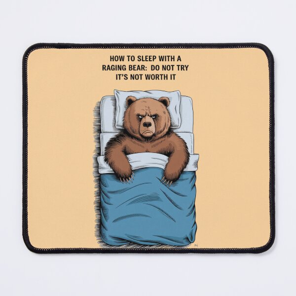 Item preview, How to sleep with a raging bear: Do not try - it's not worth it designed and sold by 123ks.