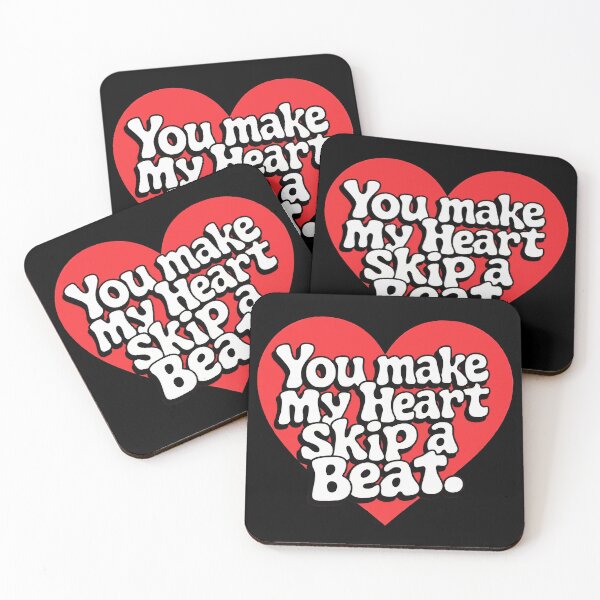 Item preview, Valentine, You Make My Heart Skip A Beat designed and sold by thespecialtyhub.