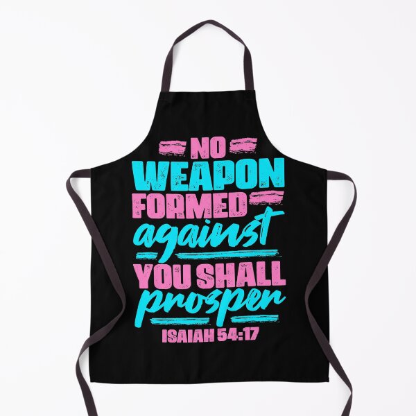 Item preview, Isaiah 54:17 No Weapon Formed Against You Shall Prosper designed and sold by plushism.