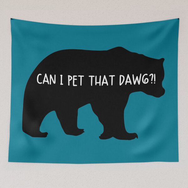 Item preview, Can I PET THAT DAWG?! designed and sold by Avida's Fever Dreams.