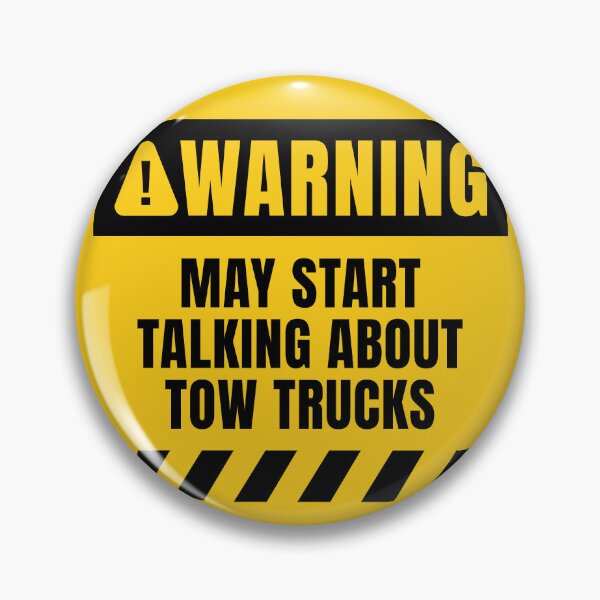 Item preview, May Start Talking About Tow Trucks designed and sold by MaryAller.