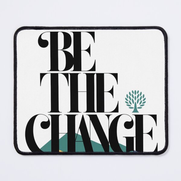 Item preview, Be the change designed and sold by mo-carnival.