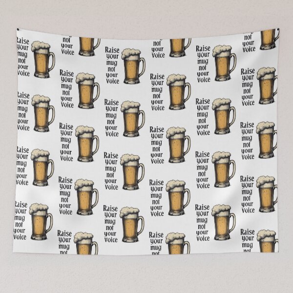 Item preview, Raise Your Mug, Not Your Voice designed and sold by SignumShop.