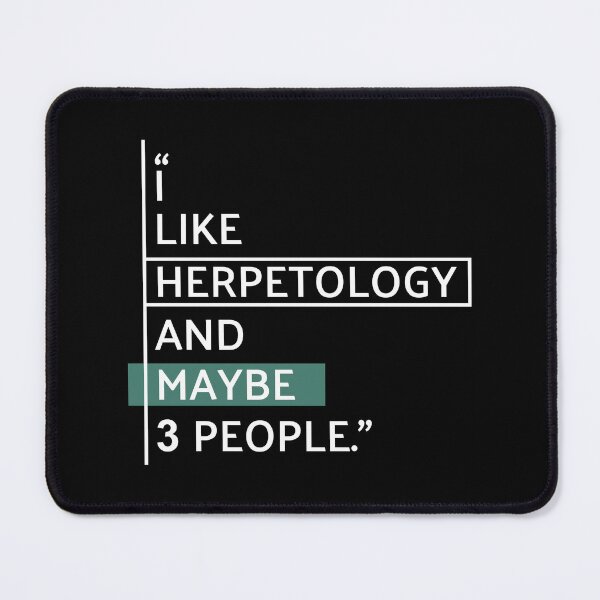Item preview, I Like Herpetology and Maybe 3 People designed and sold by MaryAller.