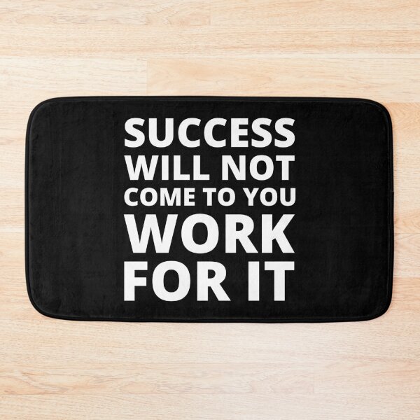 Item preview, Success will not come to you work for it motivational quote white designed and sold by mysteriousquote.