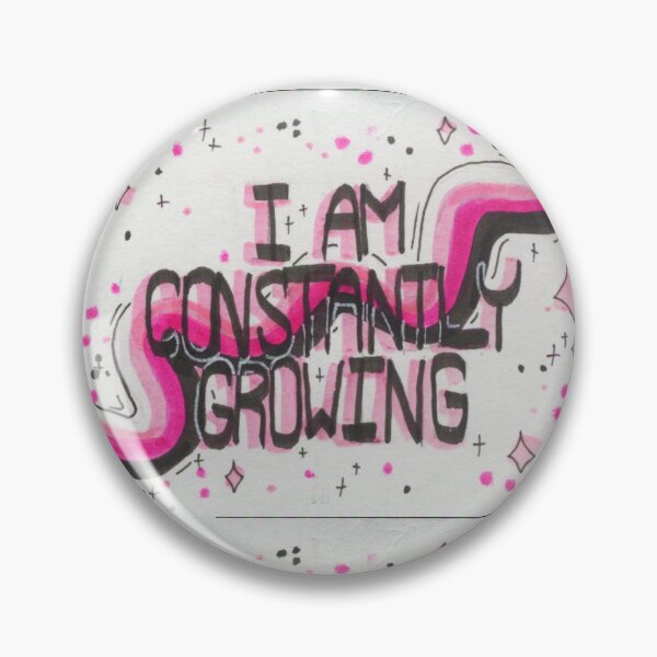 Item preview, I am constantly growing designed and sold by FinnleyScribble.
