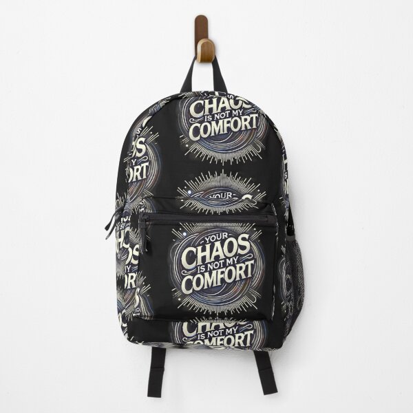 Item preview, "Your Chaos Is Not My Comfort" Design designed and sold by Desireehaz.