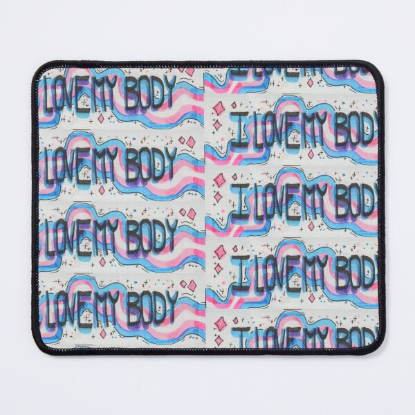 Item preview, I love my body designed and sold by FinnleyScribble.